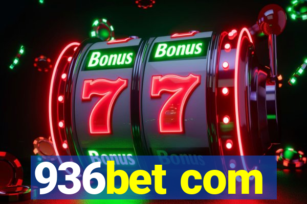 936bet com